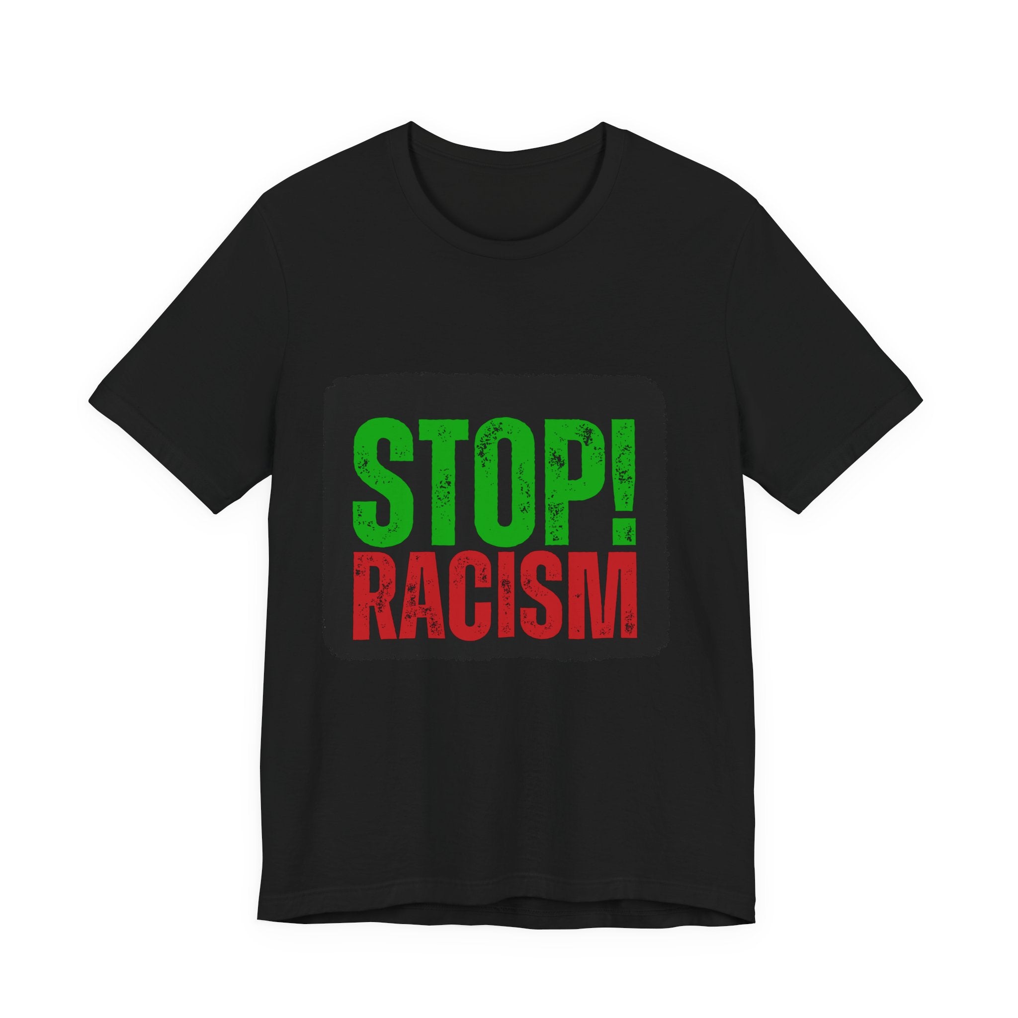 Stop Racism Unisex Tee | Social Justice Shirt, Activism Apparel, Everyday Wear, Gift for Advocates, Awareness Clothing