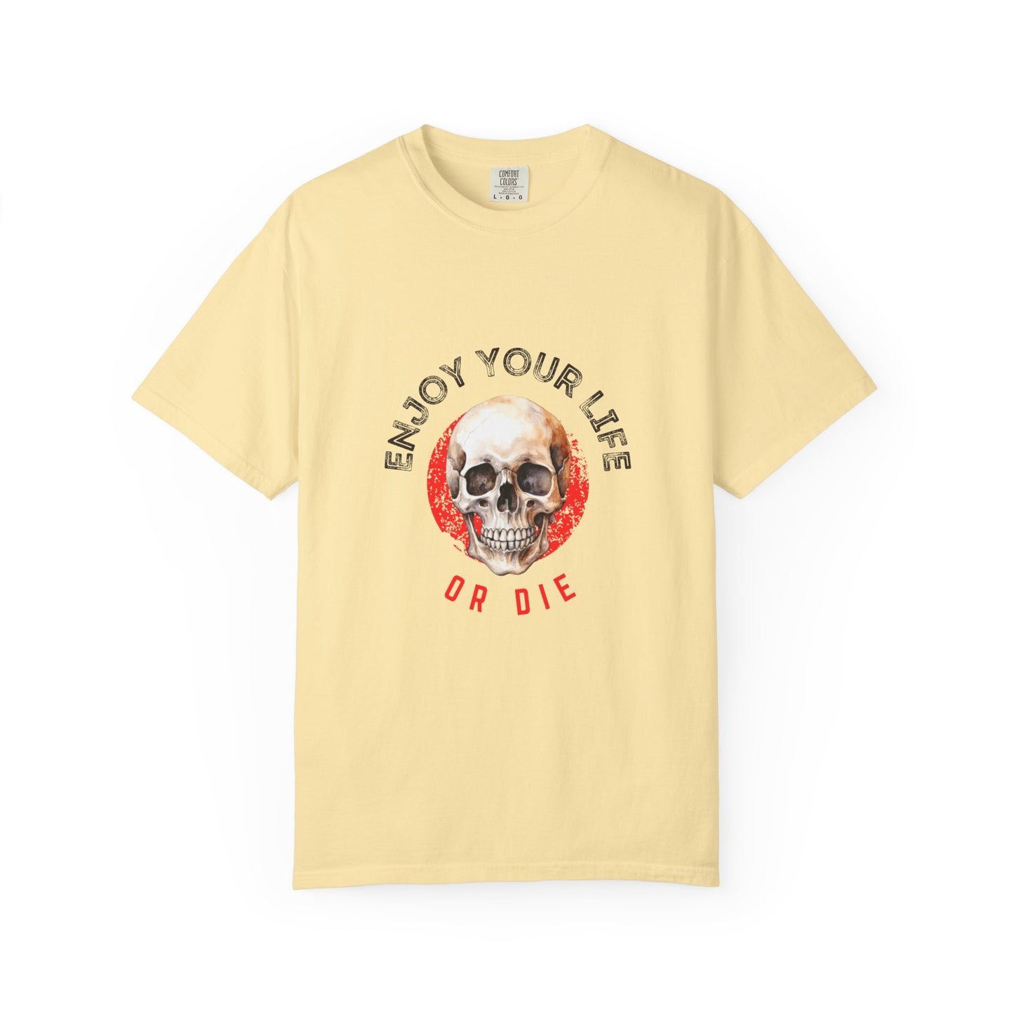 Skull Graphic T-Shirt, Enjoy Your Life Tee, Unisex Casual Shirt, Alternative Fashion, Edgy Gift for Halloween, Summer Wardrobe