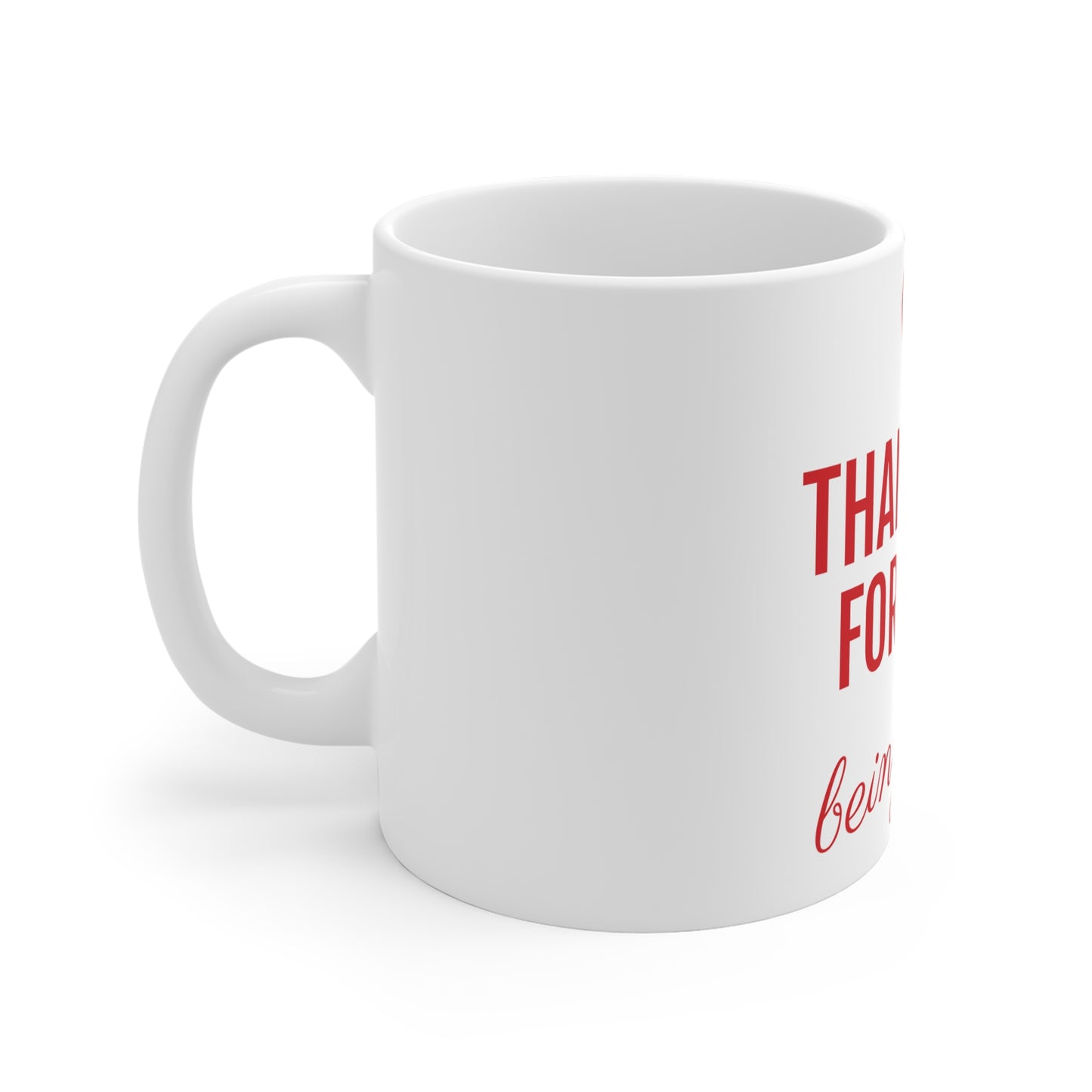 Thank You Ceramic Mug - 11oz/15oz/20oz | Gratitude Gift, Birthday Present, Coffee Mug, Positive Vibes, Friendship Mug
