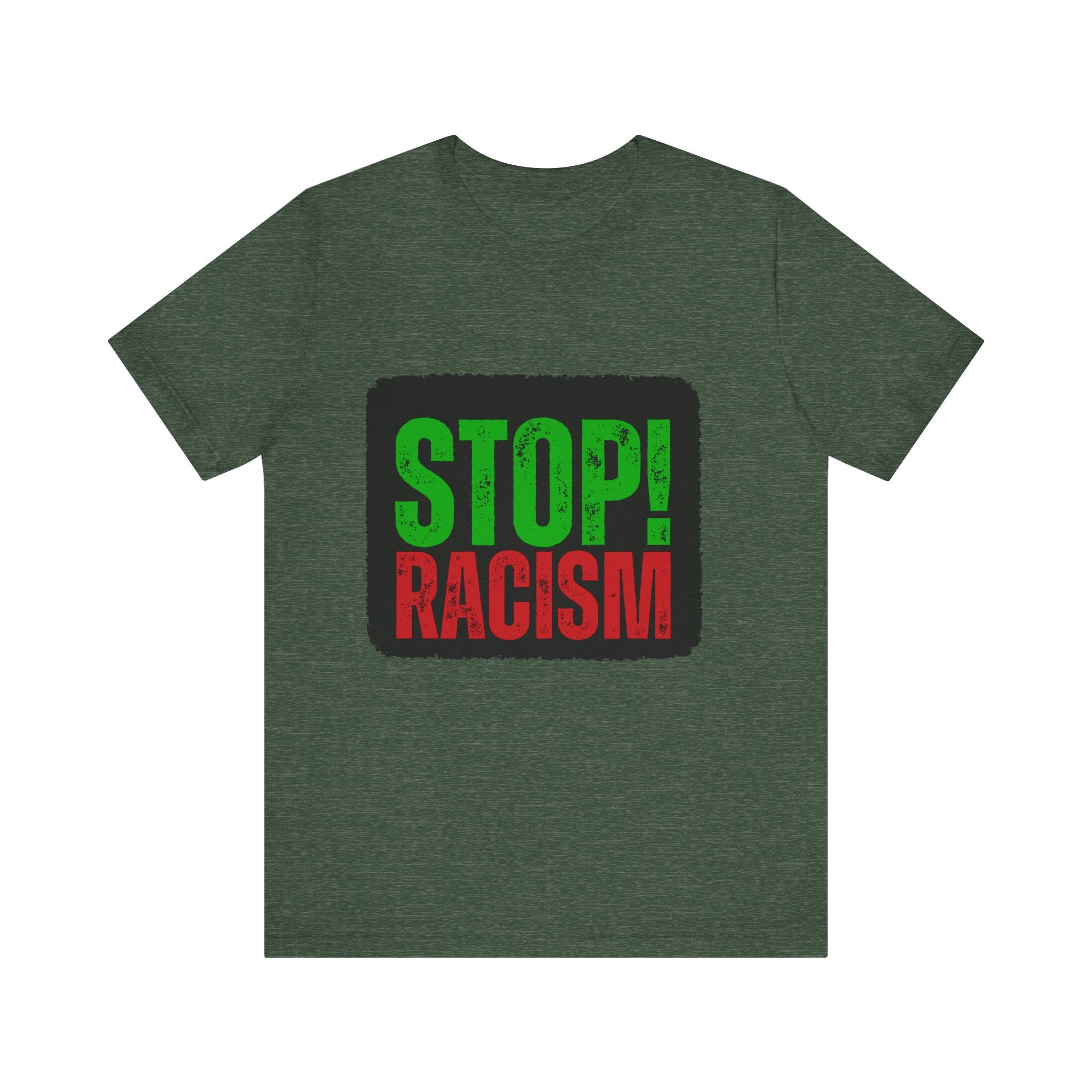 Stop Racism Unisex Tee | Social Justice Shirt, Activism Apparel, Everyday Wear, Gift for Advocates, Awareness Clothing