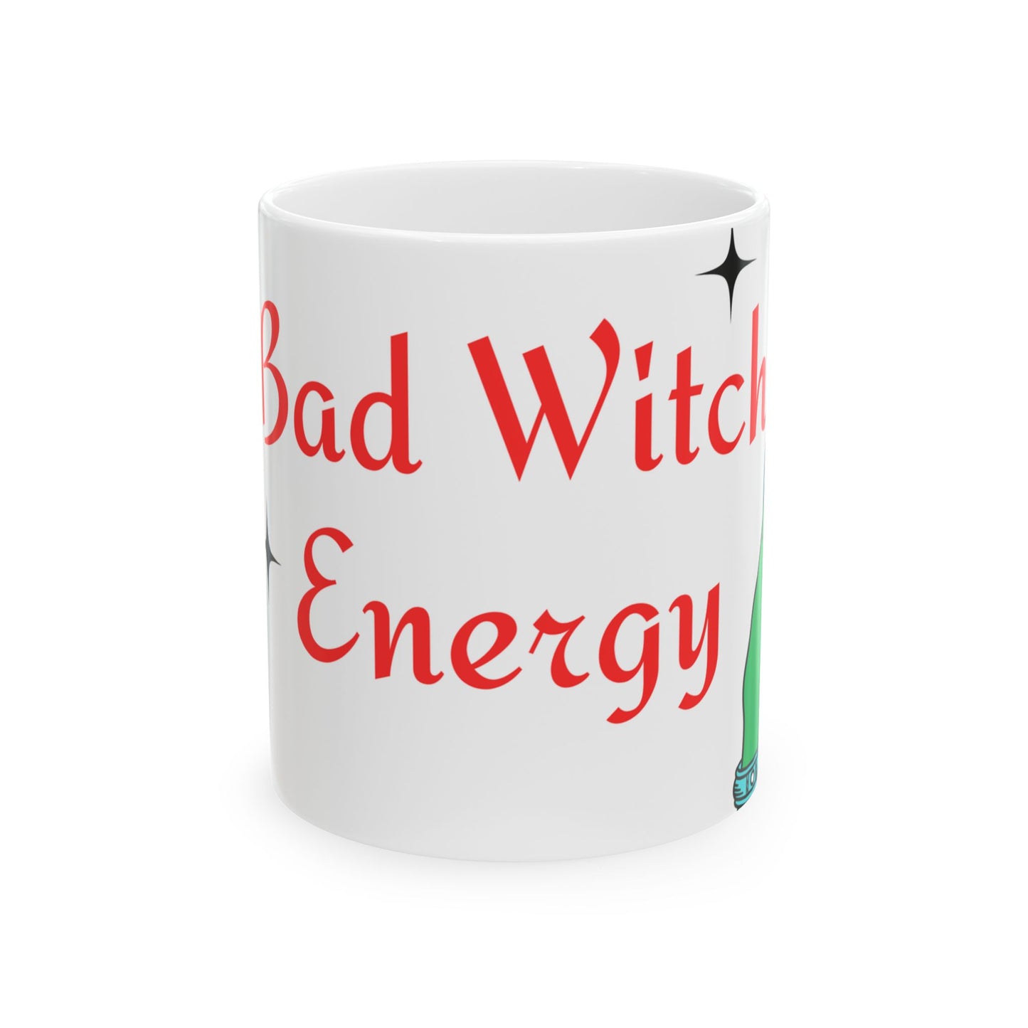 Bad Witch Energy Ceramic Mug | Unique Coffee Cup, Witchy Gift, Halloween Decor, Fun Kitchenware, 11oz or 15oz